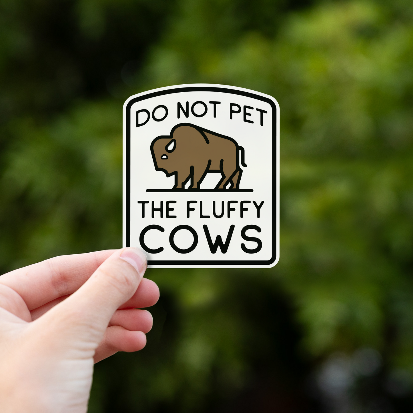 Do Not Pet The Fluffy Cows Sticker