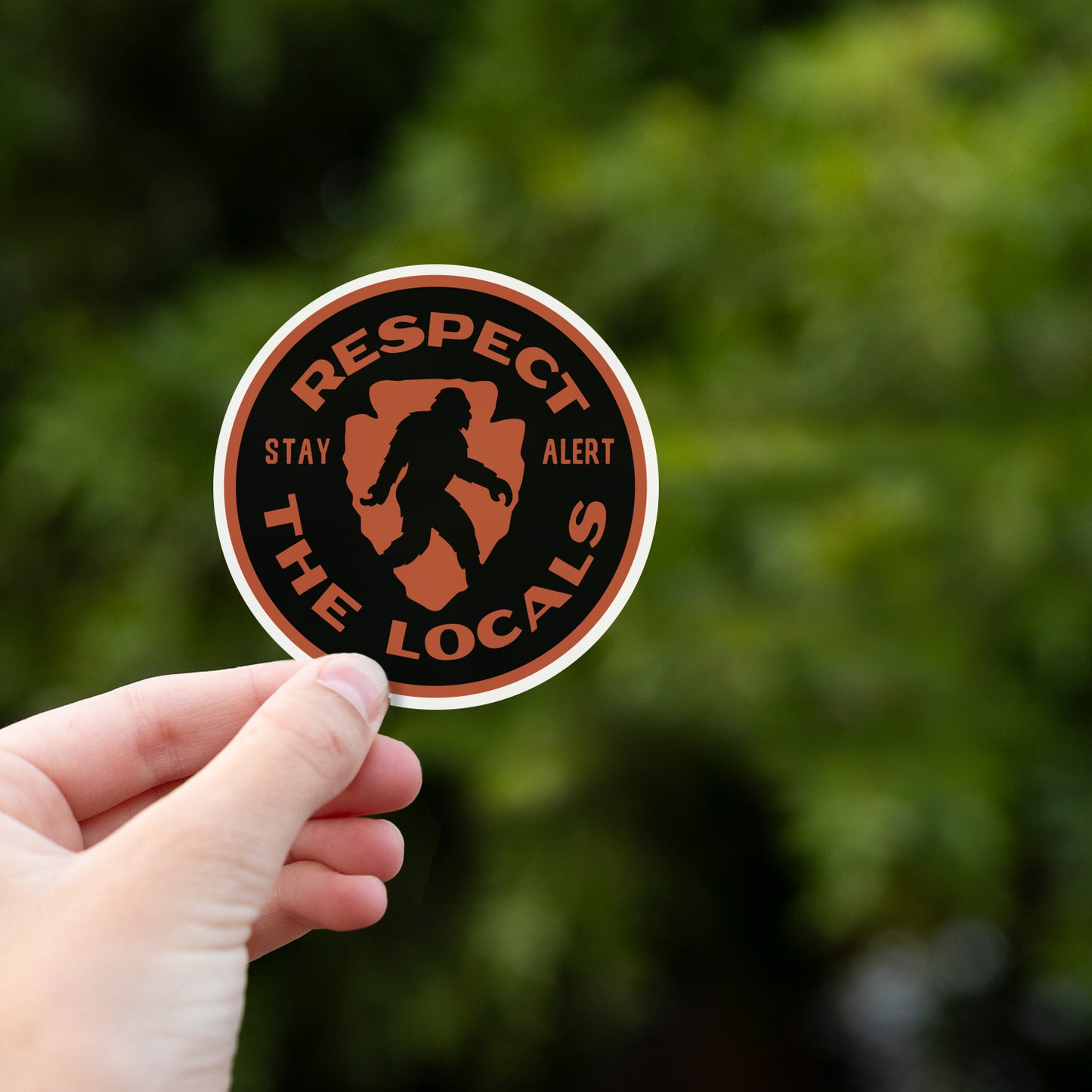 Respect the Locals Bigfoot Stay Alert Sticker