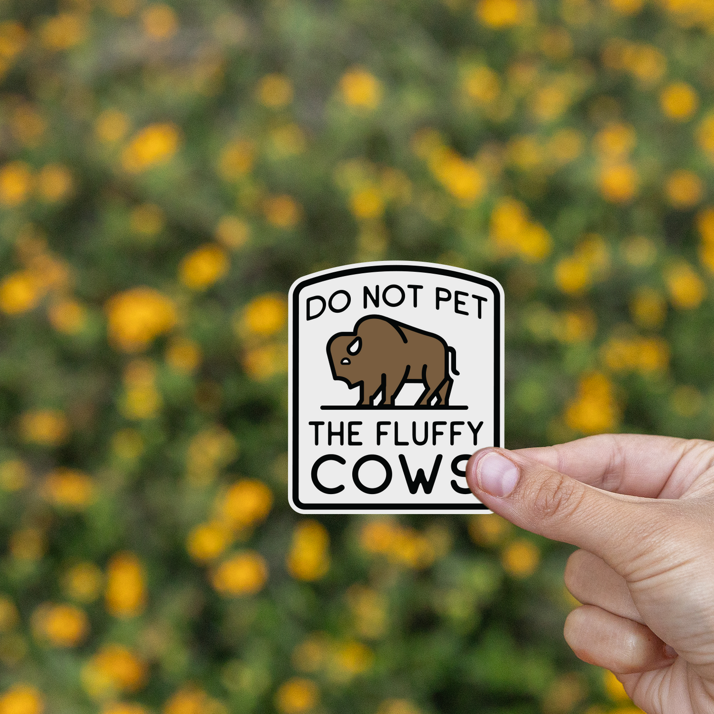Do Not Pet The Fluffy Cows Sticker
