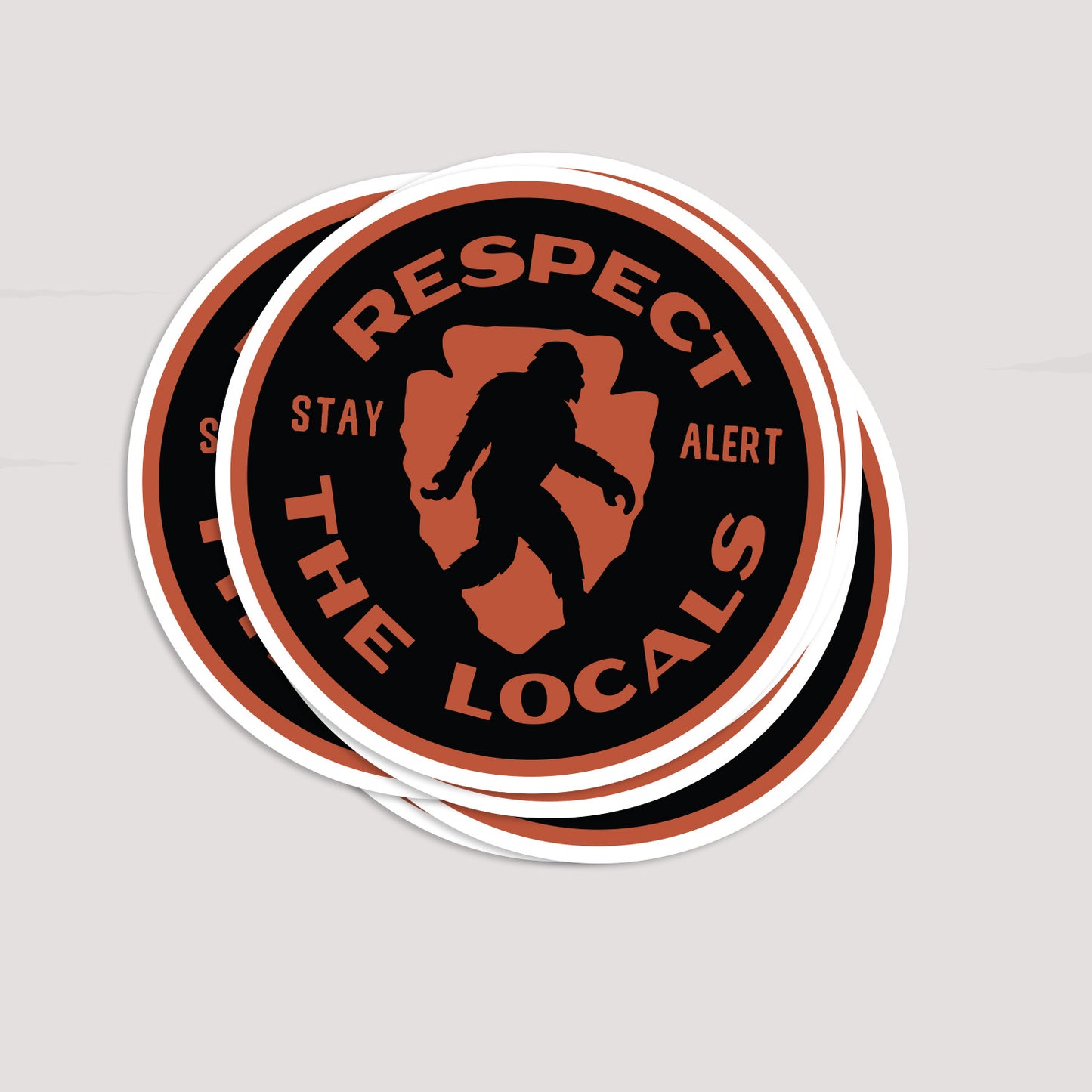 Respect the Locals Bigfoot Stay Alert Sticker
