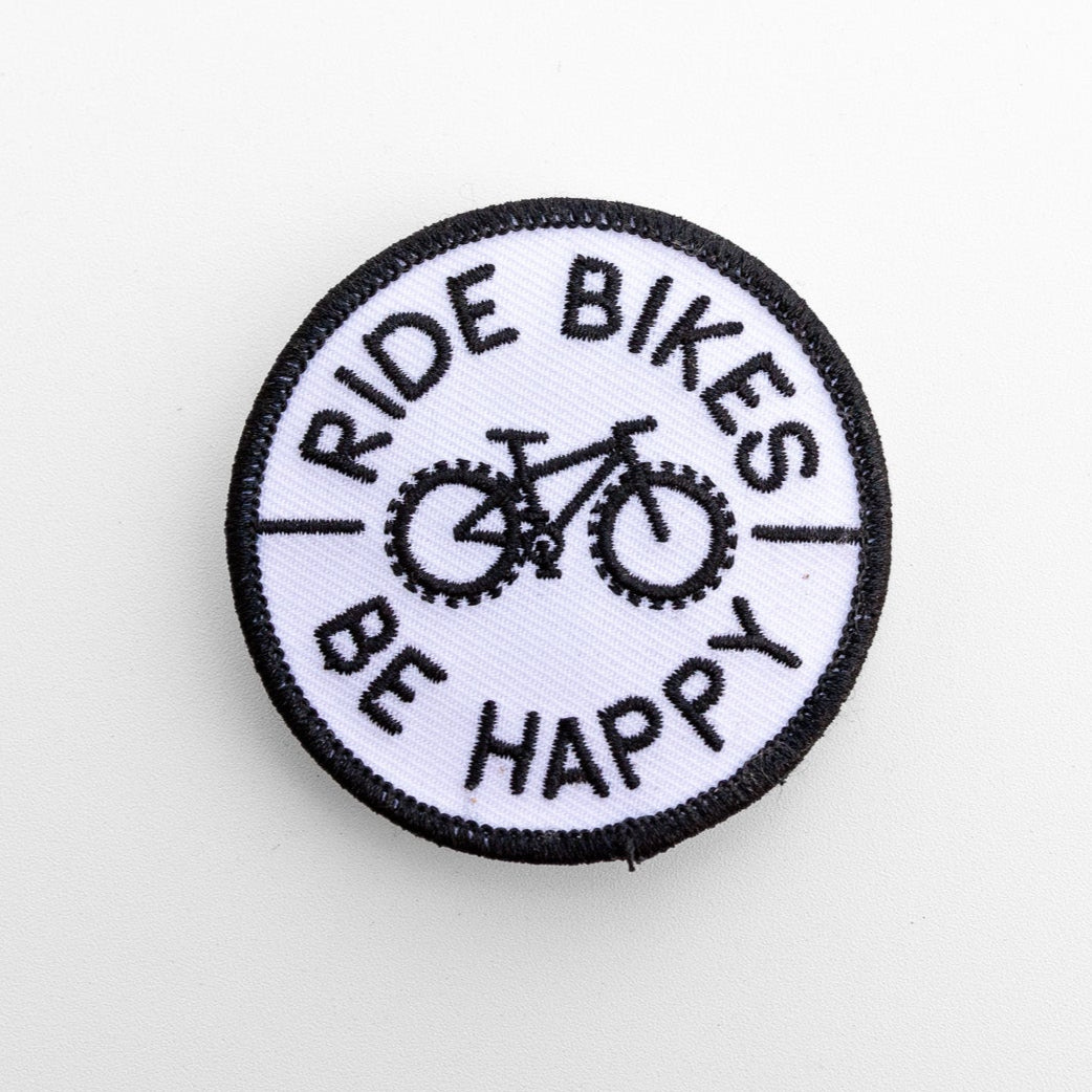 Ride Bikes Be Happy Patch