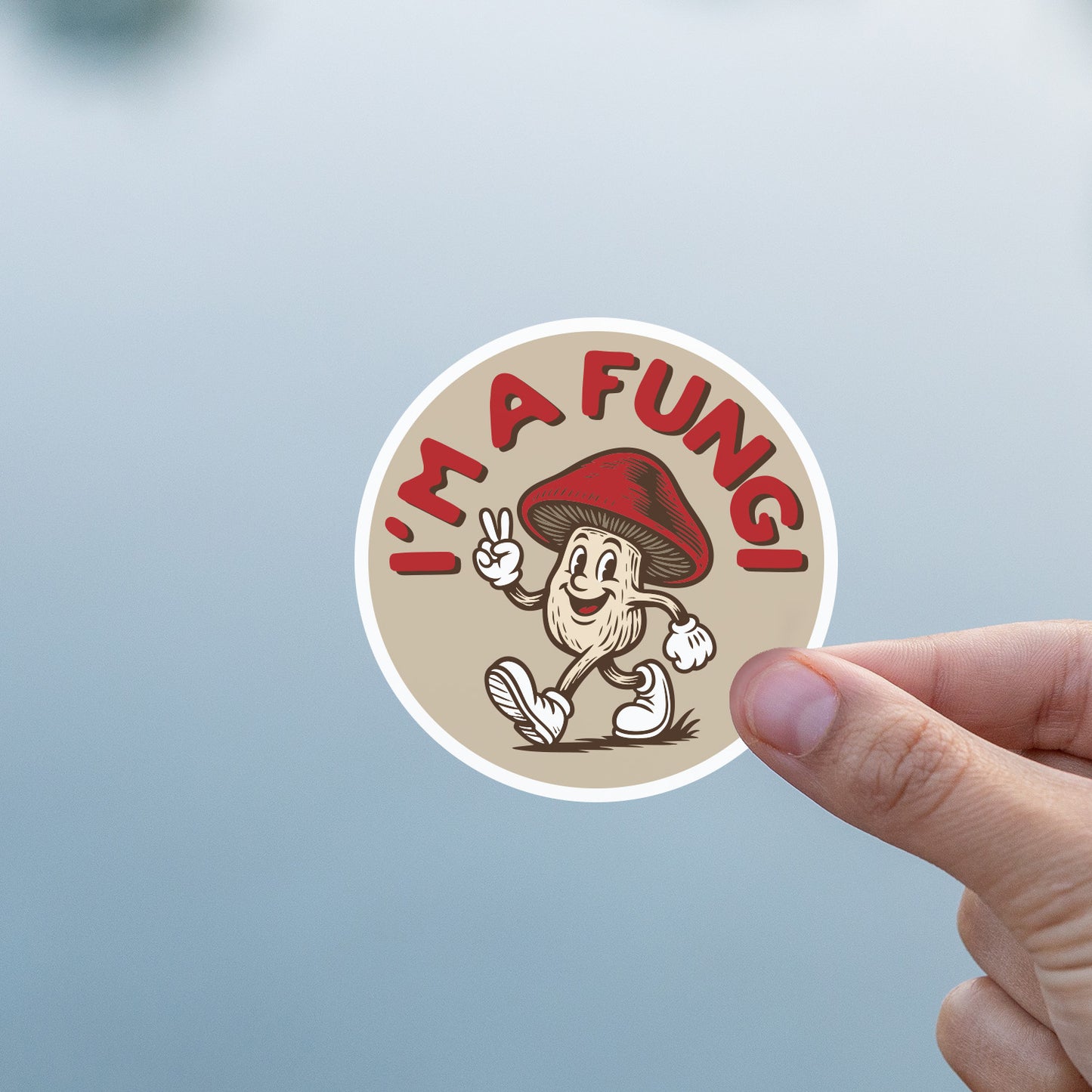 I'm a Fungi Sticker