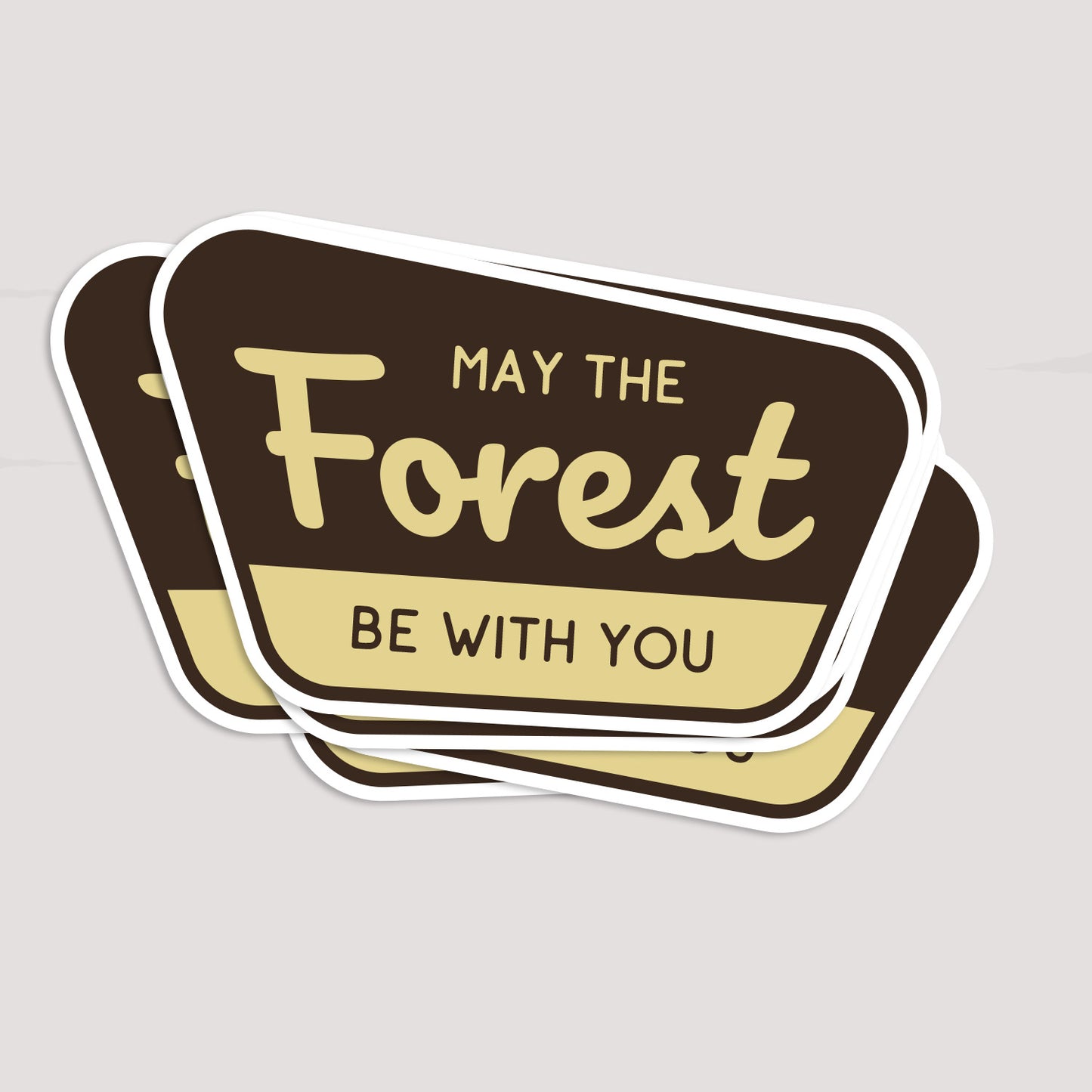 May the Forest Be With You Sticker