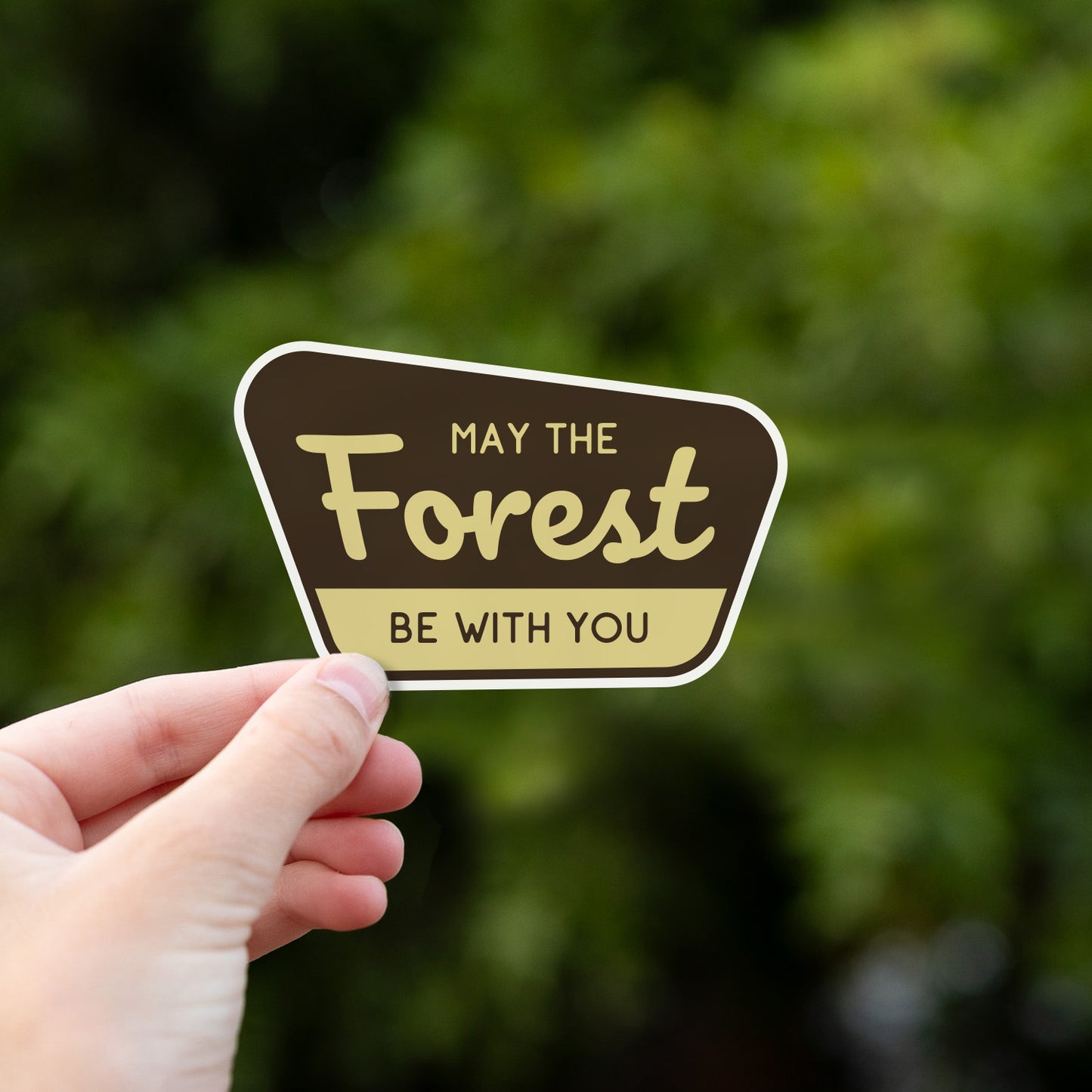 May the Forest Be With You Sticker