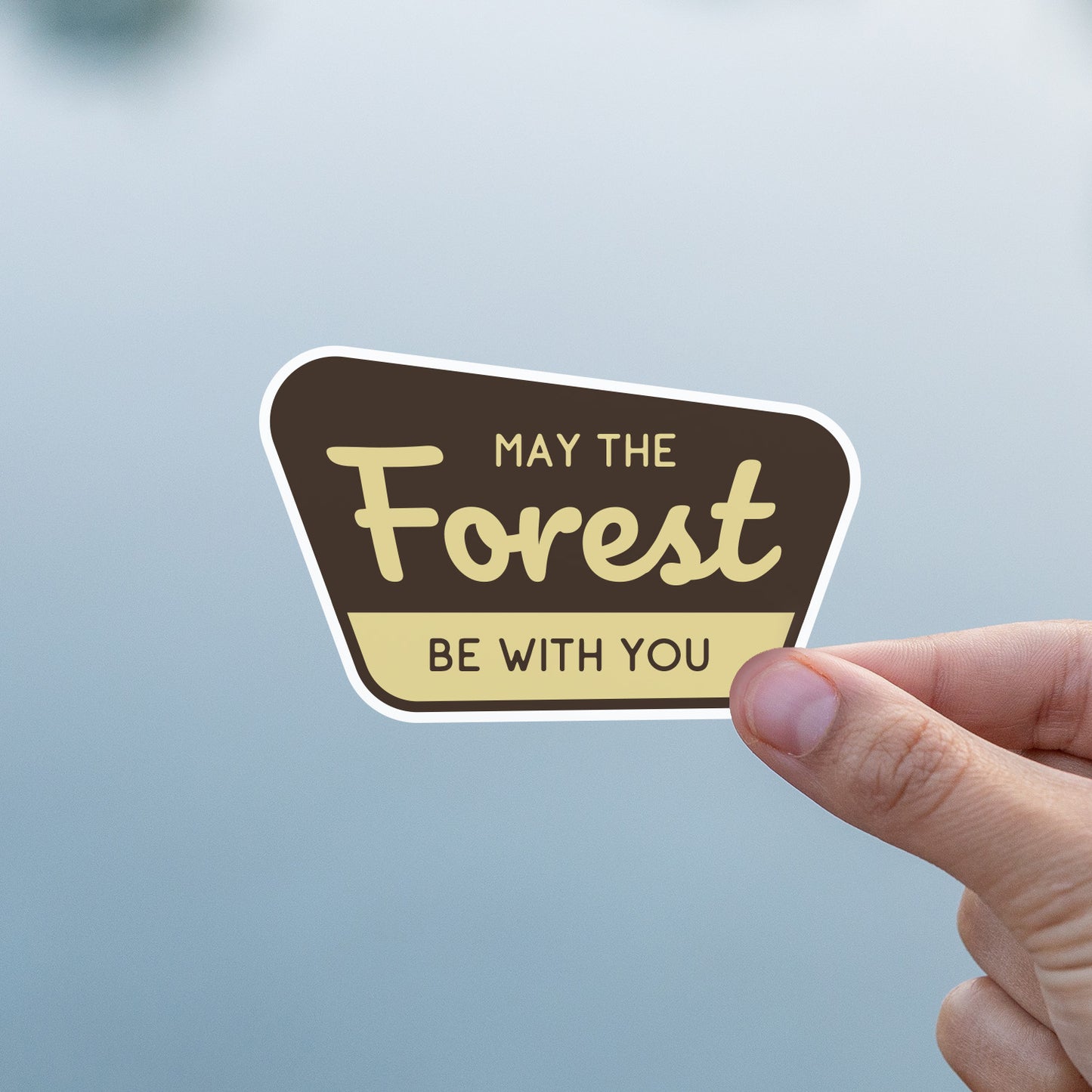 May the Forest Be With You Sticker
