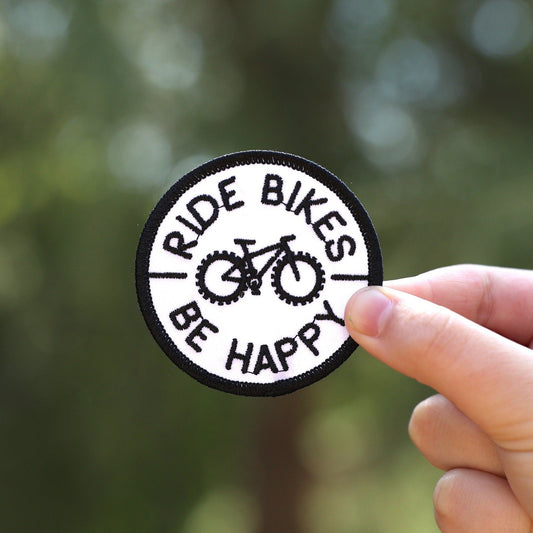 Ride Bikes Be Happy Patch