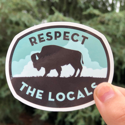 Respect The Locals Bison Sticker