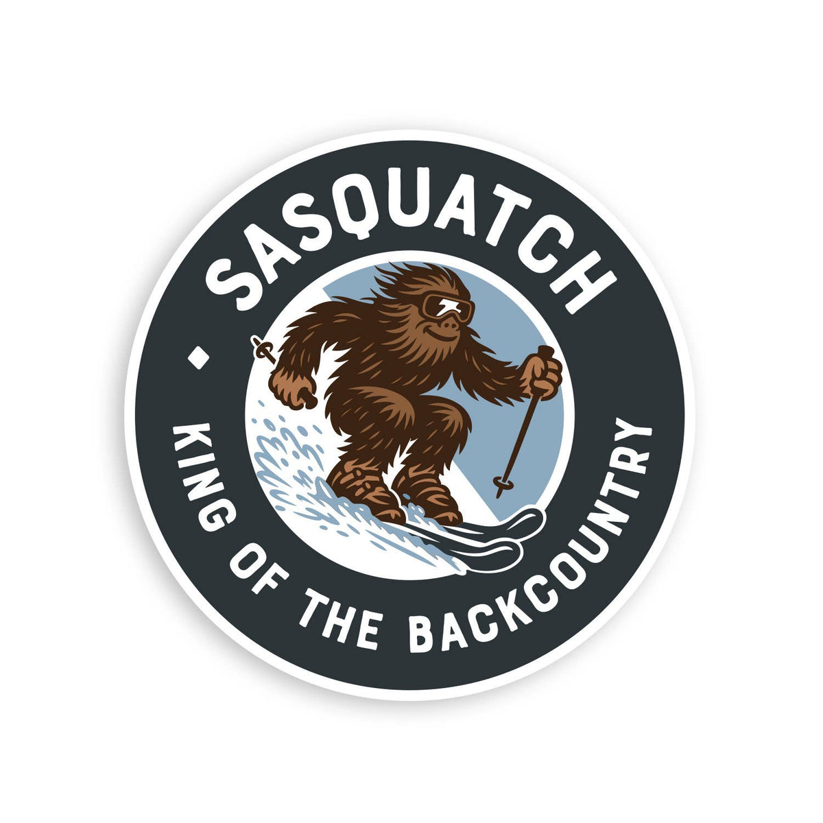 Round Sasquatch King of the Backcountry sticker on white, a skiing bigfoot in goggles ringed by bold lettering.