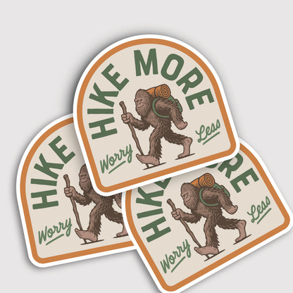 Bigfoot Hike More Worry Less Sticker