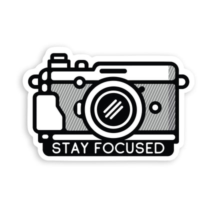Stay Focused Sticker