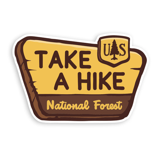 Take Hike National Park Sign