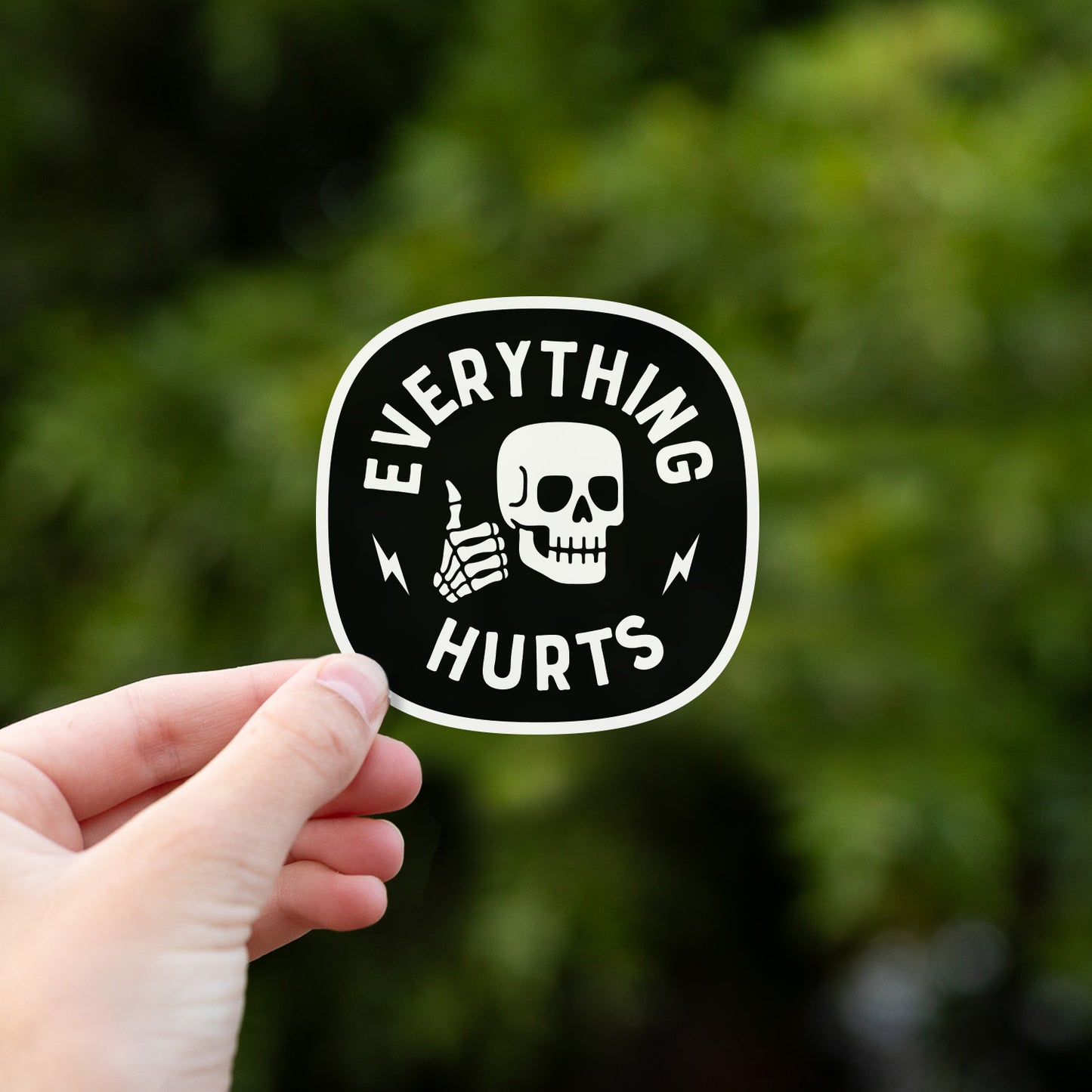 Everything Hurts Sticker