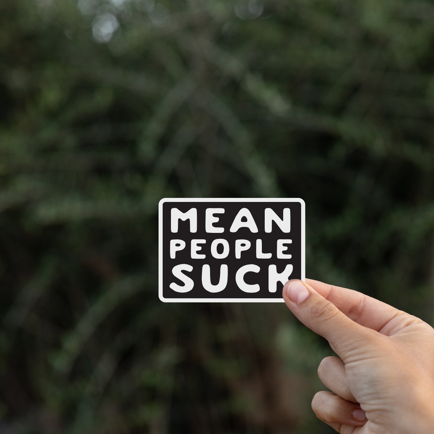 Mean People Suck Sticker