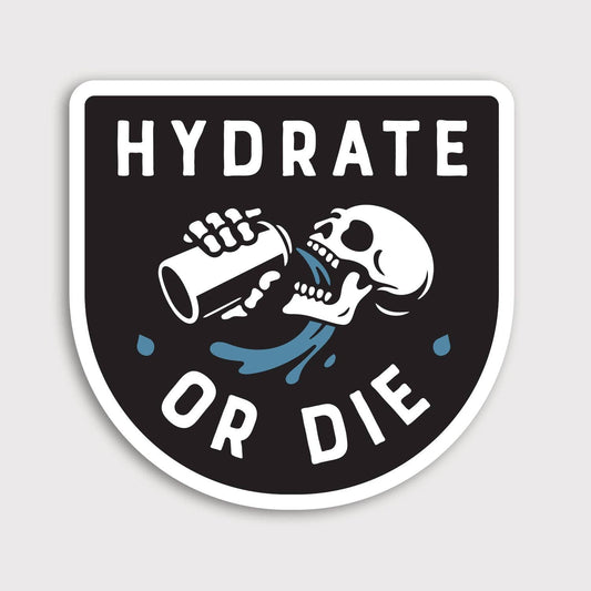 On a plain grey background, the Hydrate or Die sticker shows a skull drinking from a dented can.