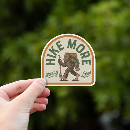 Bigfoot Hike More Worry Less Sticker
