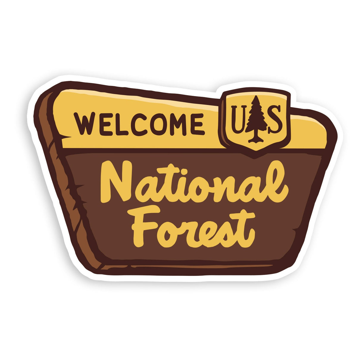 Brown and gold National Forest Sign sticker on white, with WELCOME, the US shield and a pine tree.