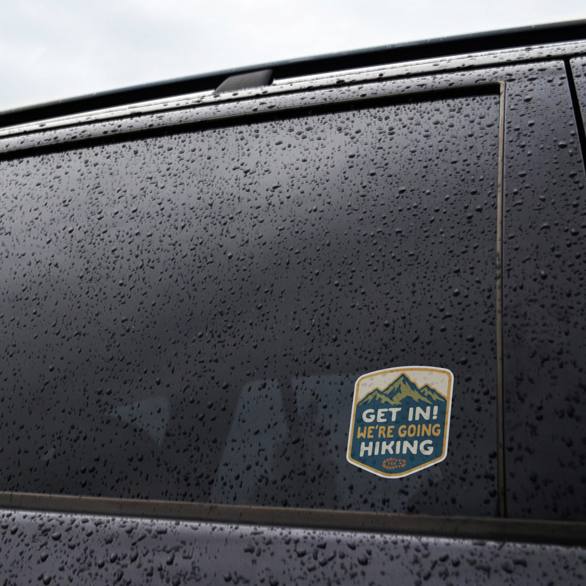 Get in We're Going Hiking Sticker