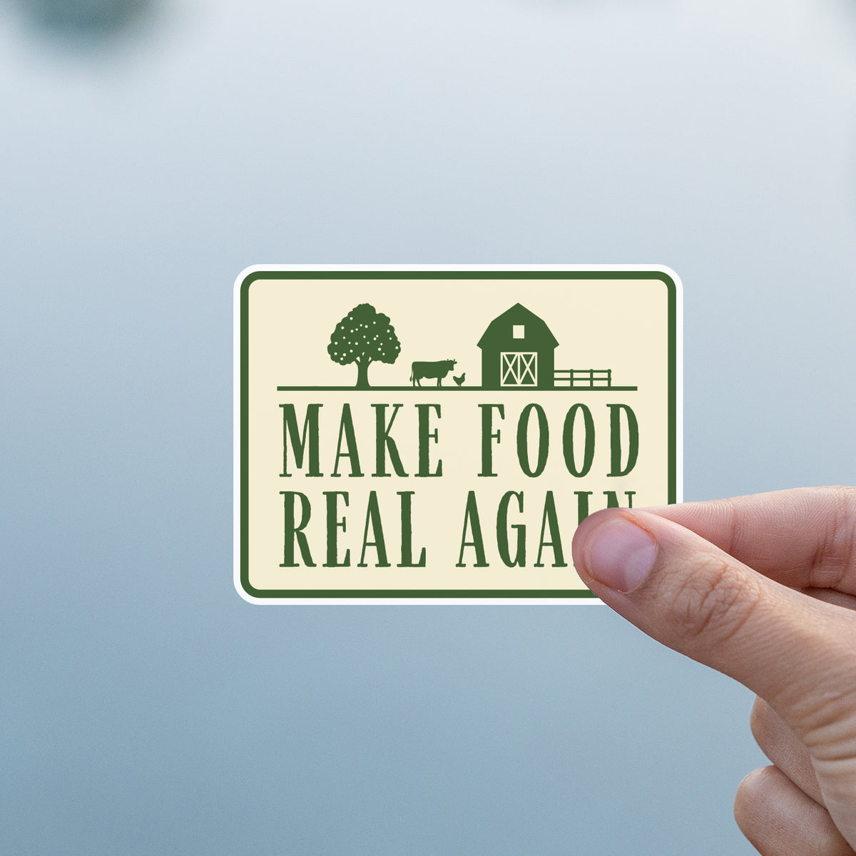 Make Food Real Again Sticker