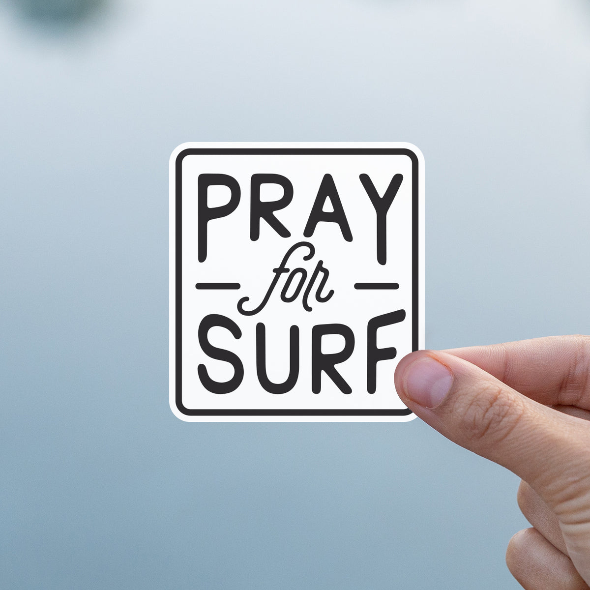 Pray for Surf Sticker