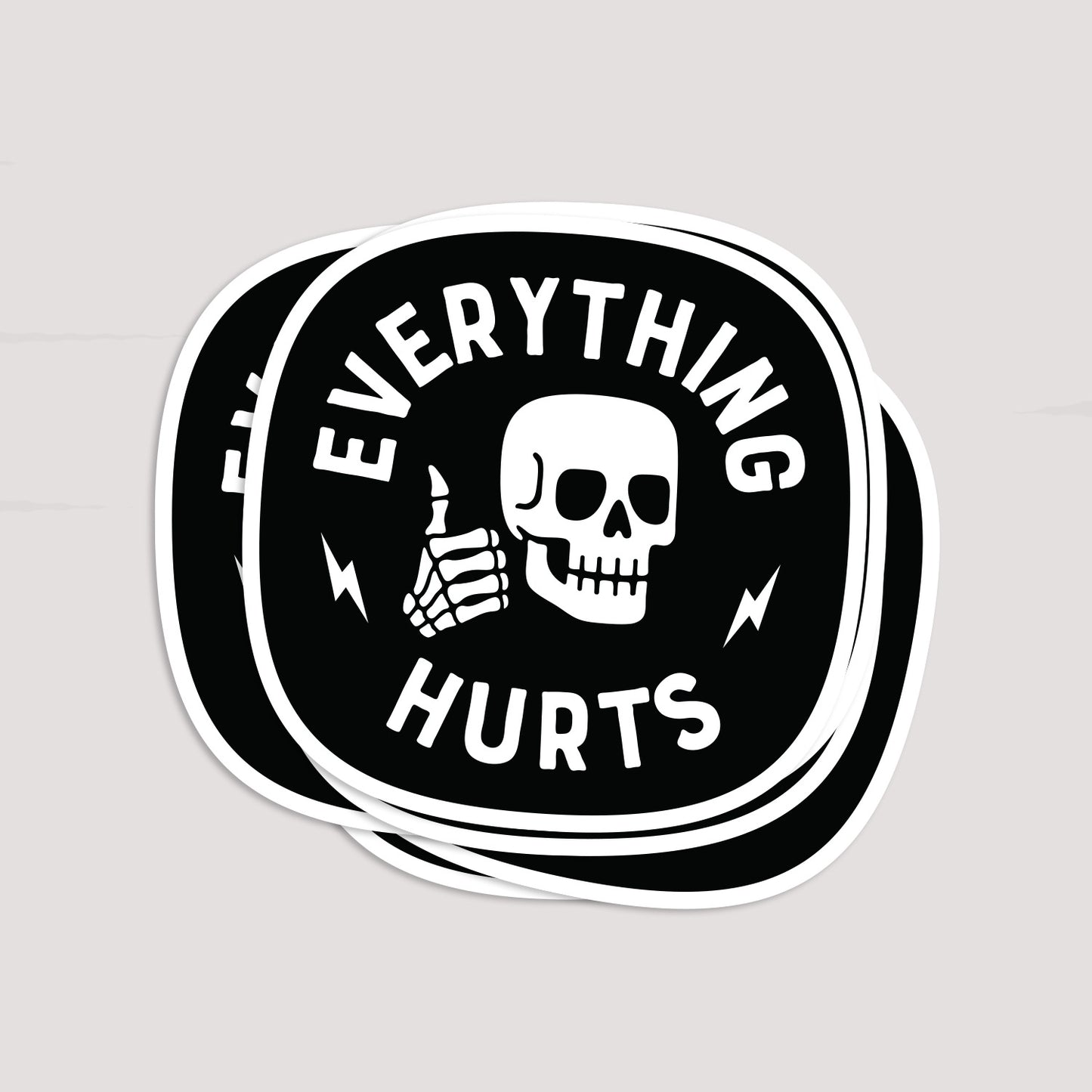 Everything Hurts Sticker