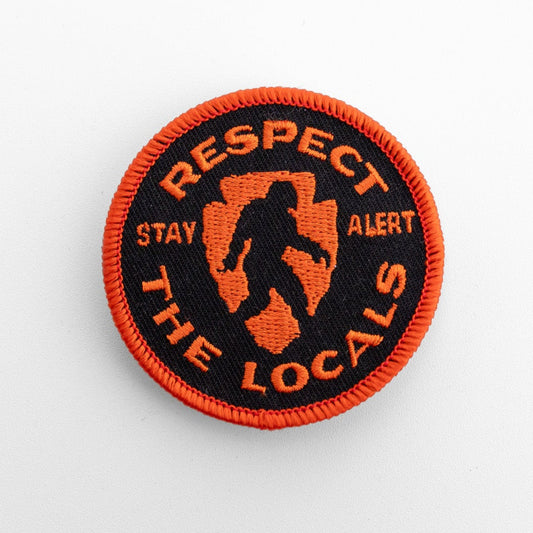 Respect the Locals Bigfoot Patch "Stay Alert"