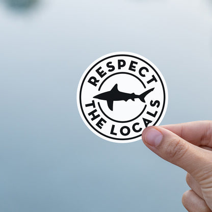 Respect the Locals Sticker