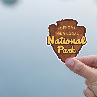 Support Your Local National Park Sticker