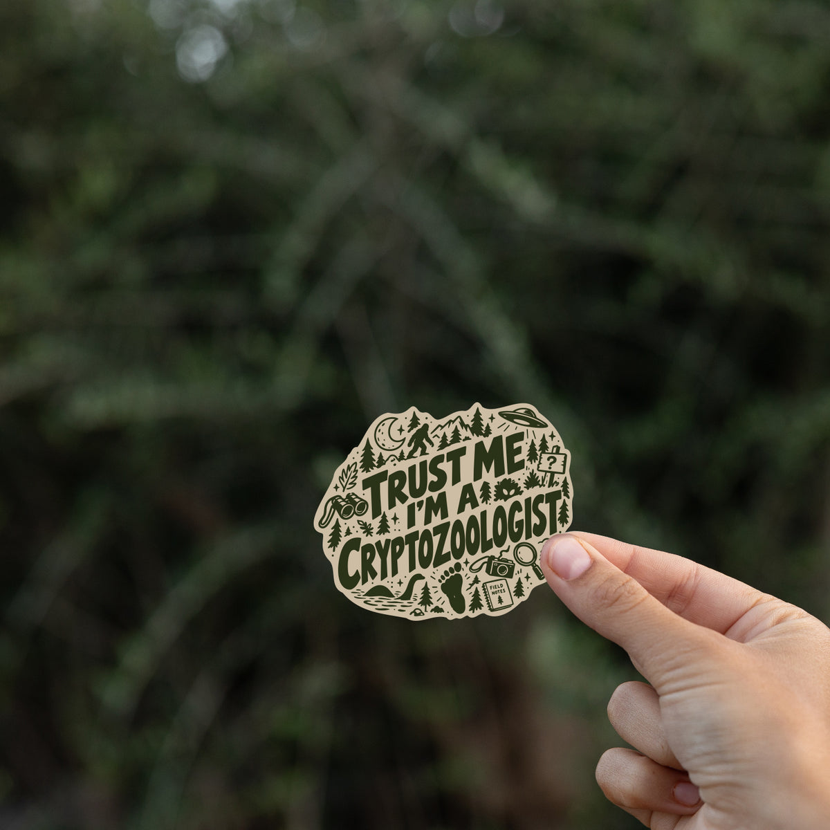 Trust Me I'm a Cryptozoologist Sticker