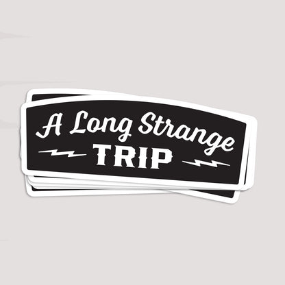 A Long Strange Trip Sticker