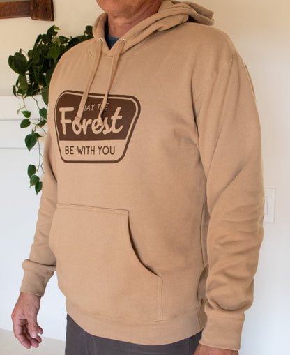 May the Forest Be With You Hooded Sweatshirt