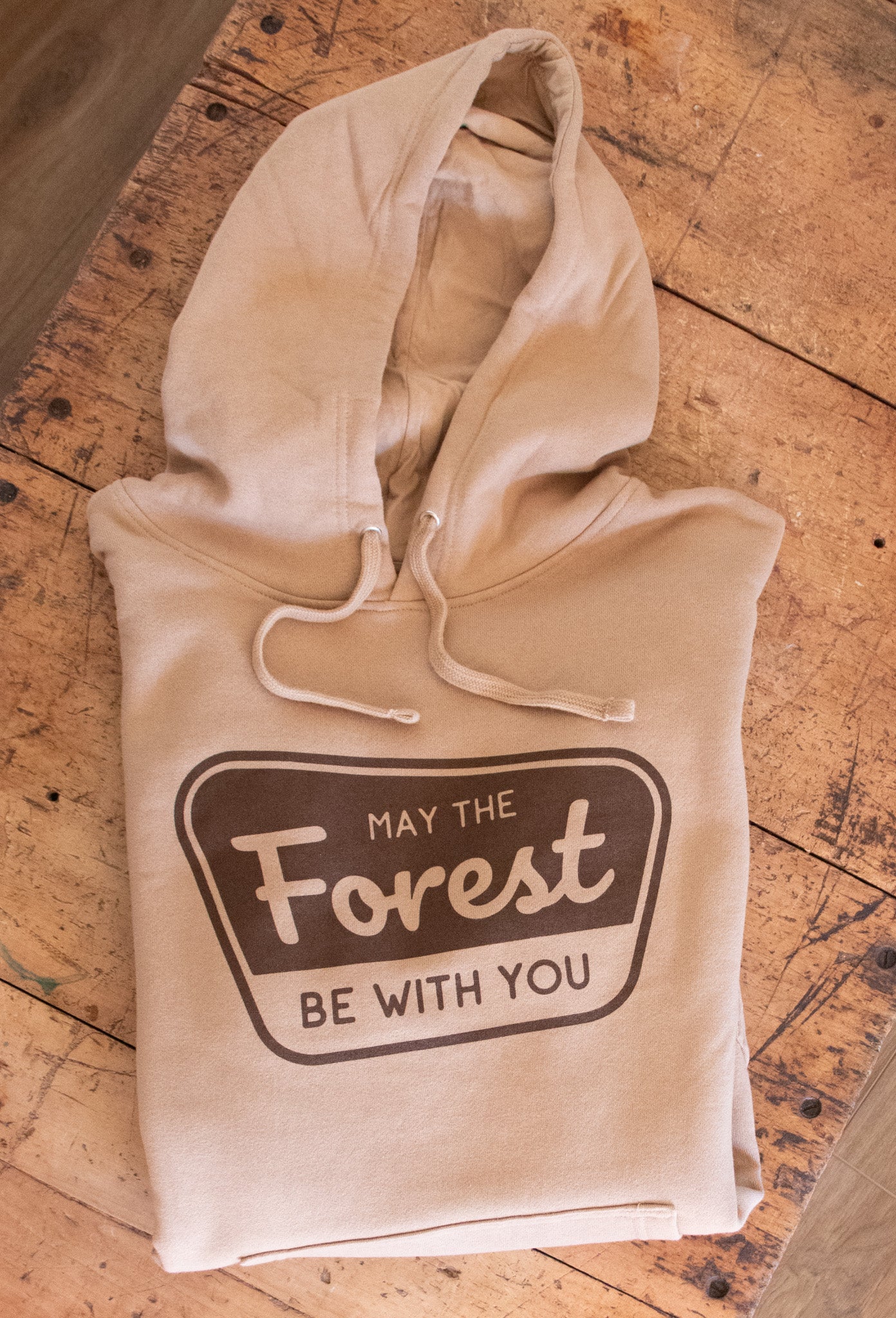 May the Forest Be With You Hooded Sweatshirt