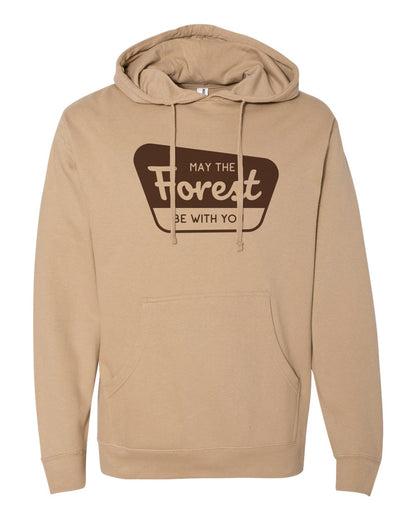 May the Forest Be With You Hooded Sweatshirt