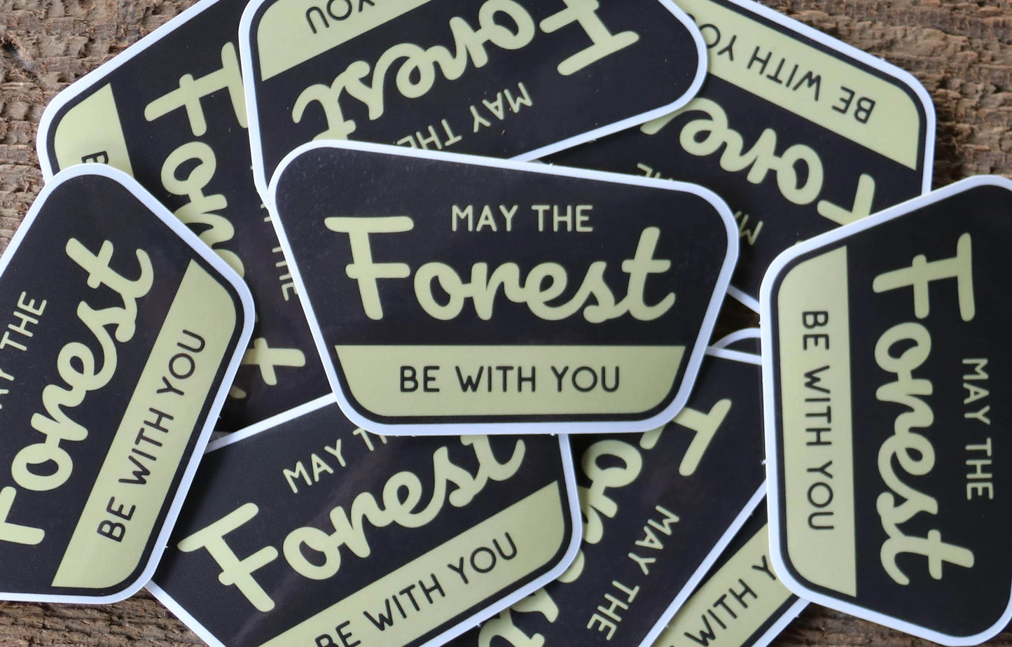 May the Forest Be With You Sticker