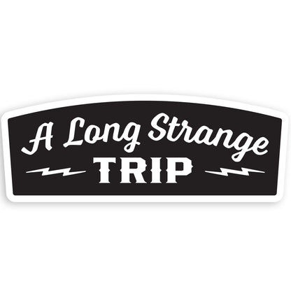 A Long Strange Trip Sticker
