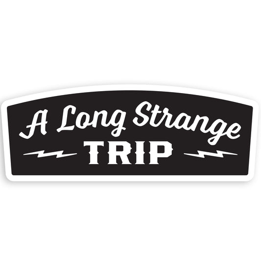 A Long Strange Trip Sticker