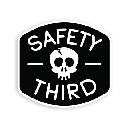Safety Third Sticker