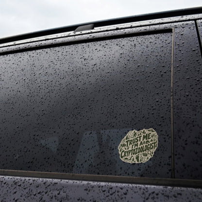 Trust Me I'm a Cryptozoologist Sticker