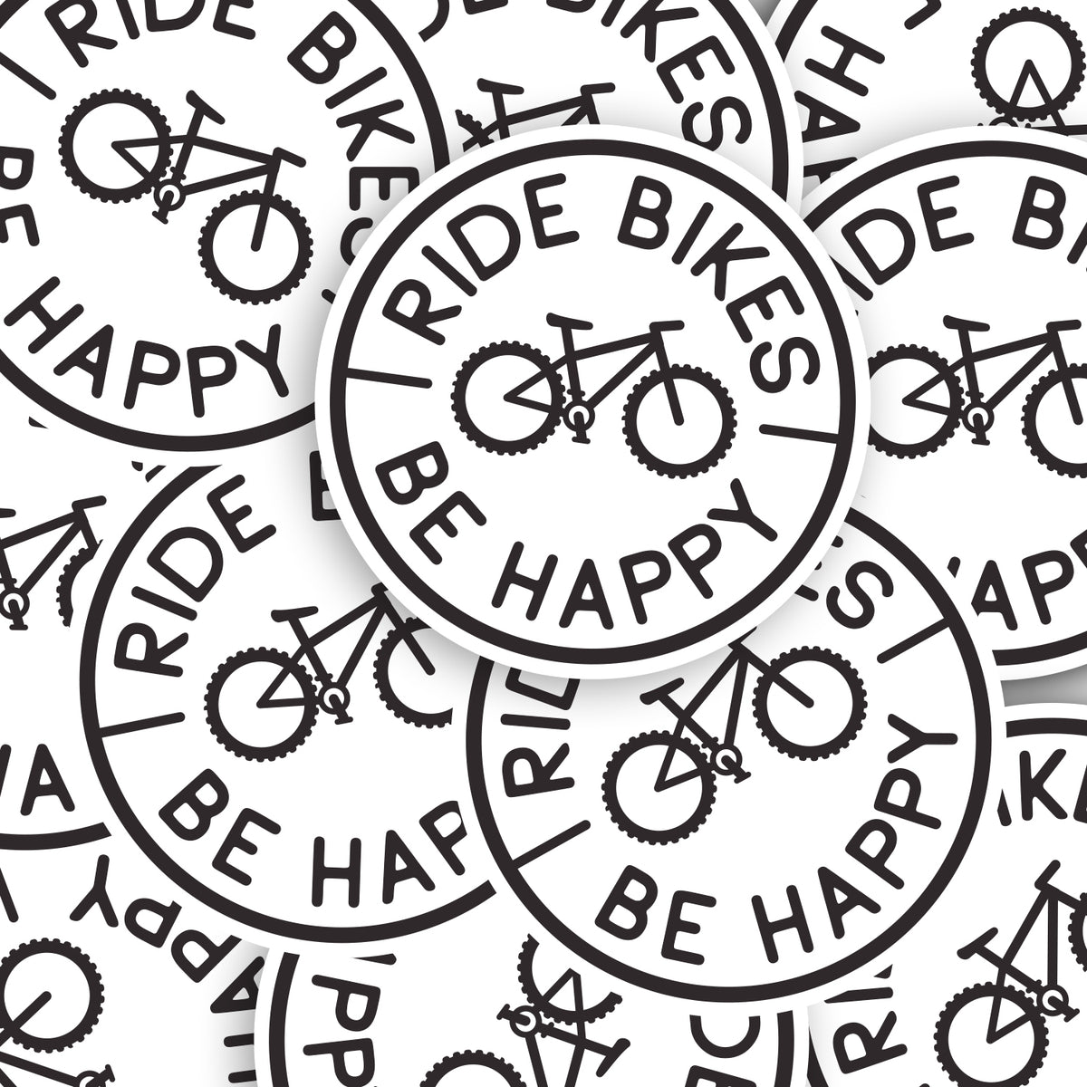 Ride Bikes Be Happy Sticker