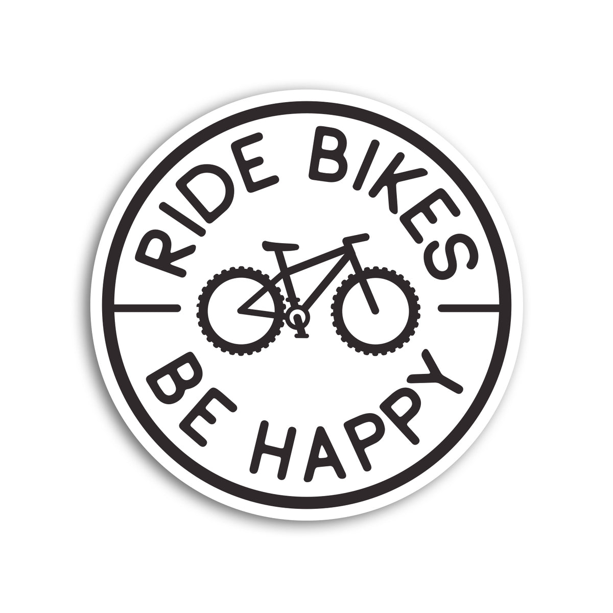 Ride Bikes Be Happy Sticker
