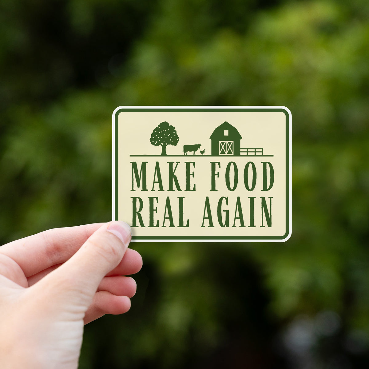 Make Food Real Again Sticker