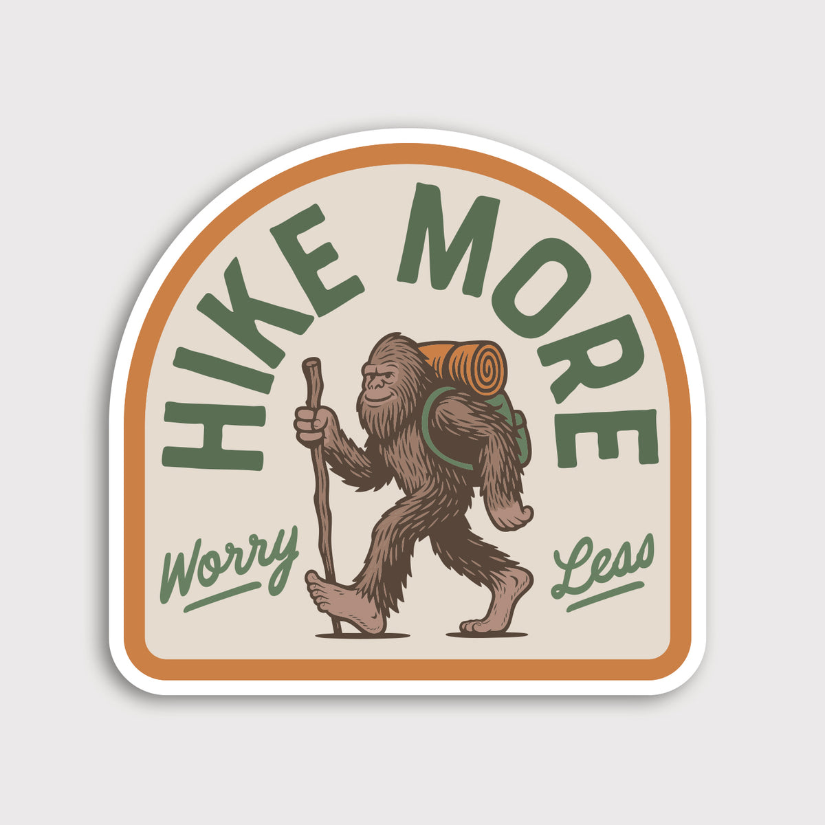 Bigfoot Hike More Worry Less Sticker