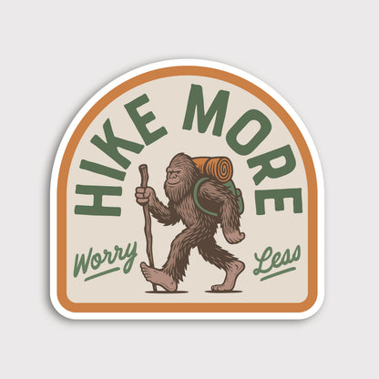 Bigfoot Hike More Worry Less Sticker