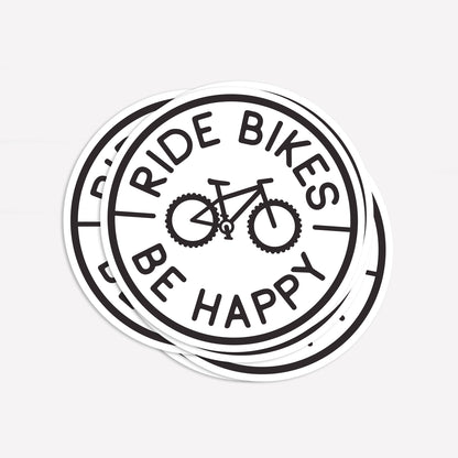 Ride Bikes Be Happy Sticker