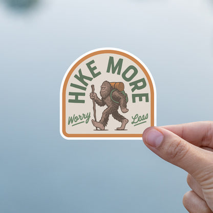 Bigfoot Hike More Worry Less Sticker